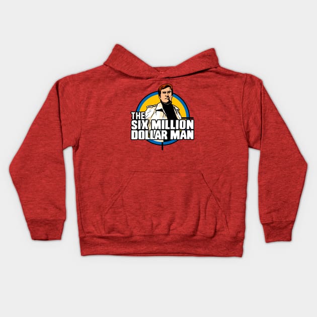 The Six Million Dollar Man Kids Hoodie by OniSide